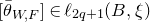 left bracket theta overbar Subscript upper W comma upper F Baseline right bracket element of script l Subscript 2 q plus 1 Baseline left parenthesis upper B comma xi right parenthesis