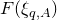 upper F left parenthesis xi Subscript q comma upper A Baseline right parenthesis