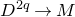 upper D Superscript 2 q Baseline right arrow upper M
