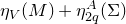 eta Subscript upper V Baseline left parenthesis upper M right parenthesis plus eta Subscript 2 q Superscript upper A Baseline left parenthesis normal upper Sigma right parenthesis
