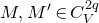 upper M comma upper M prime element of upper C Subscript upper V Superscript 2 q