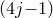 left parenthesis 4 j minus 1 right parenthesis