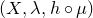 left parenthesis upper X comma lamda comma h ring mu right parenthesis