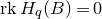 normal r normal k upper H Subscript q Baseline left parenthesis upper B right parenthesis equals 0