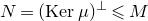 upper N equals left parenthesis normal upper K normal e normal r mu right parenthesis Superscript up tack Baseline less than or slanted equals upper M