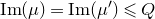 normal upper I normal m left parenthesis mu right parenthesis equals normal upper I normal m left parenthesis mu Superscript prime Baseline right parenthesis less than or slanted equals upper Q