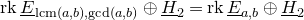 normal r normal k upper E underbar Subscript normal l normal c normal m left parenthesis a comma b right parenthesis comma gcd left parenthesis a comma b right parenthesis Baseline circled plus upper H underbar Subscript 2 Baseline equals normal r normal k upper E underbar Subscript a comma b Baseline circled plus upper H underbar Subscript 2