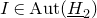 upper I element of normal upper A normal u normal t left parenthesis upper H underbar Subscript 2 Baseline right parenthesis