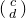 StartBinomialOrMatrix c Choose d EndBinomialOrMatrix