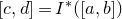 left bracket c comma d right bracket equals upper I Superscript asterisk Baseline left parenthesis left bracket a comma b right bracket right parenthesis