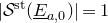 StartAbsoluteValue script upper S Superscript normal s normal t Baseline left parenthesis upper E underbar Subscript a comma 0 Baseline right parenthesis EndAbsoluteValue equals 1