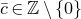 c overbar element of double struck upper Z minus StartSet 0 EndSet