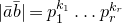 StartAbsoluteValue a overbar b overbar EndAbsoluteValue equals p 1 Superscript k 1 Baseline ellipsis p Subscript r Superscript k Super Subscript r Superscript