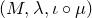 left parenthesis upper M comma lamda comma iota ring mu right parenthesis