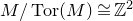 upper M divided by normal upper T normal o normal r left parenthesis upper M right parenthesis approximately equals double struck upper Z squared