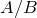upper A divided by upper B