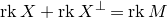 normal r normal k upper X plus normal r normal k upper X Superscript up tack Baseline equals normal r normal k upper M