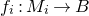 f Subscript i Baseline colon upper M Subscript i Baseline right arrow upper B