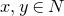 x comma y element of upper N