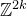 double struck upper Z Superscript 2 k