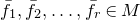 f overbar Subscript 1 Baseline comma f overbar Subscript 2 Baseline comma ellipsis comma f overbar Subscript r Baseline element of upper M