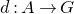 d colon upper A right arrow upper G