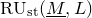normal upper R normal upper U Subscript normal s normal t Baseline left parenthesis upper M underbar comma upper L right parenthesis