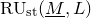 normal upper R normal upper U Subscript normal s normal t Baseline left parenthesis upper M underbar comma upper L right parenthesis
