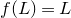 f left parenthesis upper L right parenthesis equals upper L