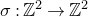 sigma colon double struck upper Z squared right arrow double struck upper Z squared