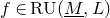 f element of normal upper R normal upper U left parenthesis upper M underbar comma upper L right parenthesis