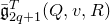 ModifyingAbove German g With bar Subscript 2 q plus 1 Superscript upper T Baseline left parenthesis upper Q comma v comma upper R right parenthesis