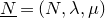 upper N underbar equals left parenthesis upper N comma lamda comma mu right parenthesis
