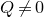 upper Q not equals 0