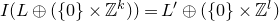 upper I left parenthesis upper L circled plus left parenthesis StartSet 0 EndSet times double struck upper Z Superscript k Baseline right parenthesis right parenthesis equals upper L prime circled plus left parenthesis StartSet 0 EndSet times double struck upper Z Superscript l Baseline right parenthesis
