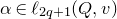 alpha element of script l Subscript 2 q plus 1 Baseline left parenthesis upper Q comma v right parenthesis