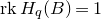 normal r normal k upper H Subscript q Baseline left parenthesis upper B right parenthesis equals 1