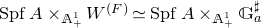upper S p f upper A times Subscript double struck upper A Sub Subscript plus Sub Superscript 1 Baseline upper W Superscript left parenthesis upper F right parenthesis Baseline asymptotically equals upper S p f upper A times Subscript double struck upper A Sub Subscript plus Sub Superscript 1 Baseline double struck upper G Subscript a Superscript normal ♯