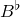upper B Superscript normal ♭
