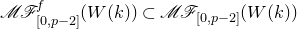script upper M script upper F Subscript left bracket 0 comma p minus 2 right bracket Superscript f Baseline left parenthesis upper W left parenthesis k right parenthesis right parenthesis subset of script upper M script upper F Subscript left bracket 0 comma p minus 2 right bracket Baseline left parenthesis upper W left parenthesis k right parenthesis right parenthesis