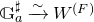 double struck upper G Subscript a Superscript normal ♯ Baseline ModifyingAbove right arrow With tilde upper W Superscript left parenthesis upper F right parenthesis