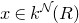 x element of k Superscript script upper N Baseline left parenthesis upper R right parenthesis