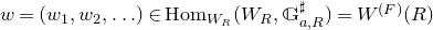 w equals left parenthesis w 1 comma w 2 comma ellipsis right parenthesis element of upper H o m Subscript upper W Sub Subscript upper R Baseline left parenthesis upper W Subscript upper R Baseline comma double struck upper G Subscript a comma upper R Superscript normal ♯ Baseline right parenthesis equals upper W Superscript left parenthesis upper F right parenthesis Baseline left parenthesis upper R right parenthesis