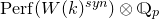 upper P e r f left parenthesis upper W left parenthesis k right parenthesis Superscript s y n Baseline right parenthesis circled times double struck upper Q Subscript p