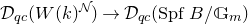 script upper D Subscript q c Baseline left parenthesis upper W left parenthesis k right parenthesis Superscript script upper N Baseline right parenthesis right arrow script upper D Subscript q c Baseline left parenthesis upper S p f upper B divided by double struck upper G Subscript m Baseline right parenthesis