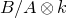 upper B divided by upper A circled times k