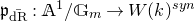 German p Subscript ModifyingAbove normal d normal upper R With bar Baseline colon double struck upper A Superscript 1 Baseline divided by double struck upper G Subscript m Baseline right arrow upper W left parenthesis k right parenthesis Superscript s y n