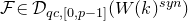 script upper F element of script upper D Subscript q c comma left bracket 0 comma p minus 1 right bracket Baseline left parenthesis upper W left parenthesis k right parenthesis Superscript s y n Baseline right parenthesis