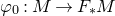phi 0 colon upper M right arrow upper F Subscript asterisk Baseline upper M