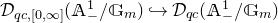 script upper D Subscript q c comma left bracket 0 comma normal infinity right bracket Baseline left parenthesis double struck upper A Subscript minus Superscript 1 Baseline divided by double struck upper G Subscript m Baseline right parenthesis right arrow with hook script upper D Subscript q c Baseline left parenthesis double struck upper A Subscript minus Superscript 1 Baseline divided by double struck upper G Subscript m Baseline right parenthesis